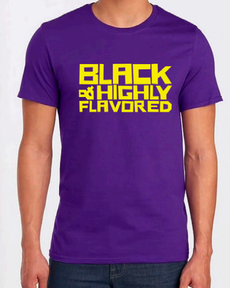Black & Highly Flavored T-Shirt